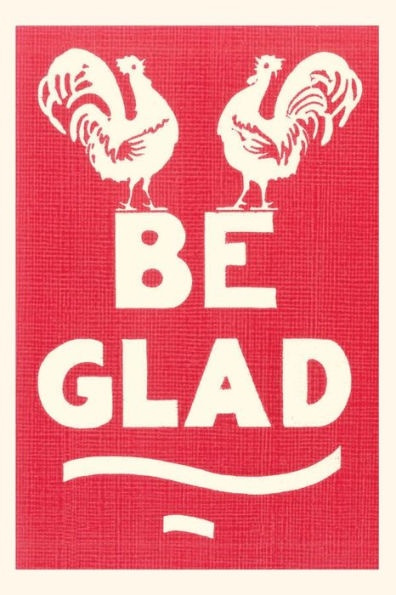 Vintage Journal Be Glad Slogan