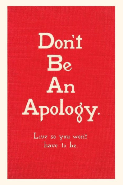Vintage Journal Don't Be an Apology