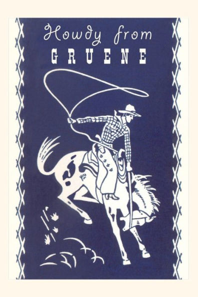 Vintage Journal Howdy from Gruene, Rodeo Rider