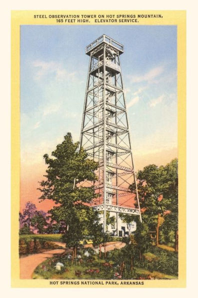 Vintage Journal Observation Tower, Hot Springs