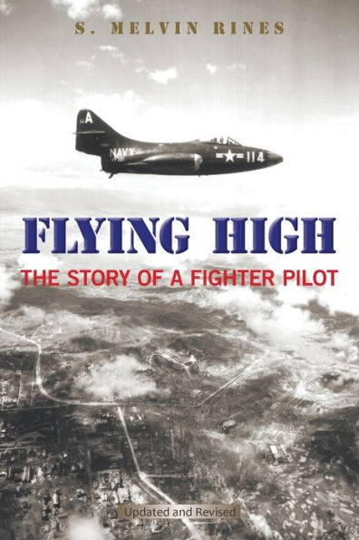 Flying High: The Story of a Fighter Pilot