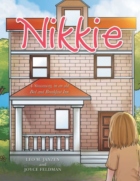 Nikkie: A Stowaway, an Old Bed and Breakfast Inn