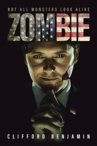 Title: Zombie, Author: Clifford Benjamin