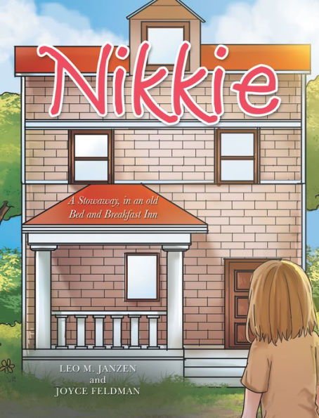 Nikkie: A Stowaway, in an Old Bed and Breakfast Inn