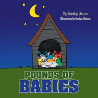 Title: Pounds of Babies, Author: Jessiey James