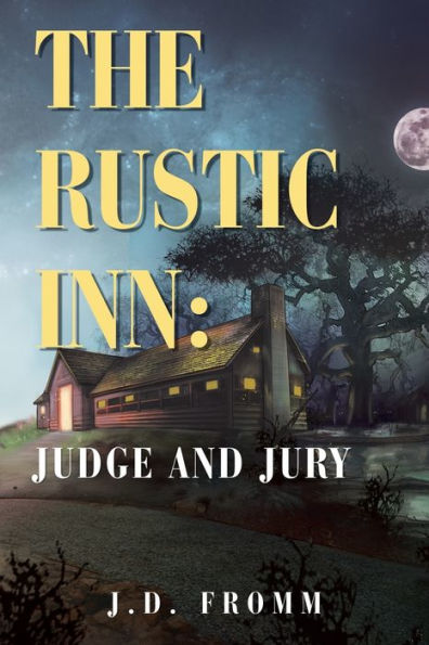 The Rustic Inn: Judge and Jury