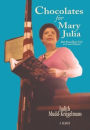 Chocolates for Mary Julia: Black Woman Blazes Trails as a Career Diplomat
