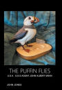 The Puffin Flies: U.S.A. O.S.S Agent John Albert Bran