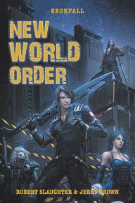 Title: New World Order, Author: Robert Slaughter