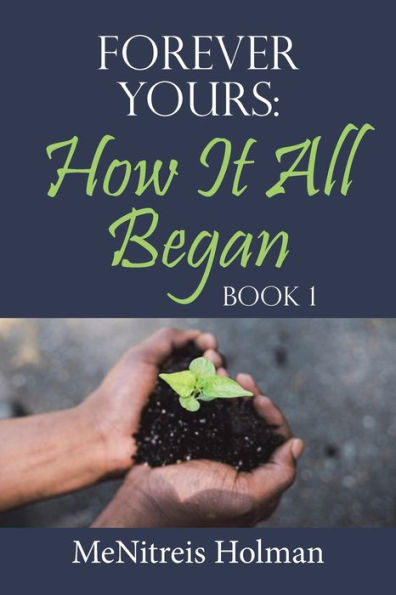 Forever Yours: How It All Began: Book 1