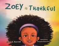 Title: Zoey Is Thankful, Author: Tara L. Garrett