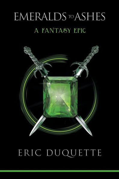 Emeralds to Ashes: A Fantasy Epic