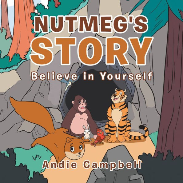Nutmeg's Story: Believe Yourself