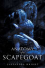 Anatomy of a Scapegoat