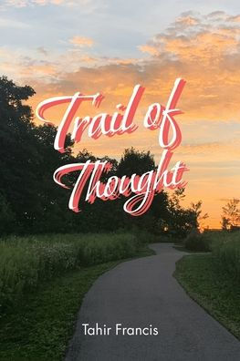Trail of Thought: Deep Poems to Ponder On