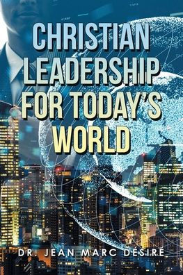 Christian Leadership for Today's World