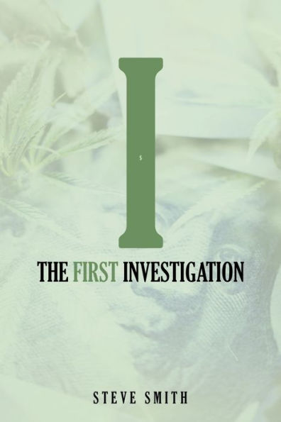 The First Investigation
