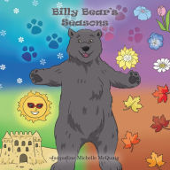 Title: Billy Bear's Seasons, Author: Jacqueline Michelle McQuaig