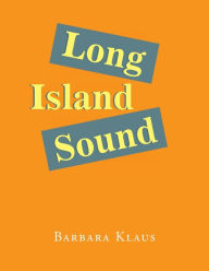 Title: Long Island Sound, Author: Barbara Klaus