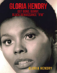 Meet Author Gloria Hendry 