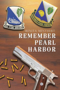 Title: Remember Pearl Harbor, Author: Renita Menyhert