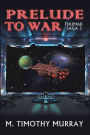 Prelude to War: Thumar Saga 3