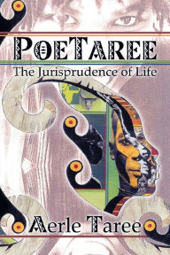 Title: Poetaree: The Jurisprudence of Life, Author: Aerle Taree