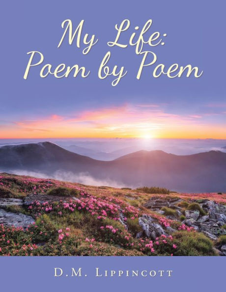 My Life: Poem by