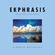 Title: Ekphrasis: Paintings and Poems, Author: David McCauley