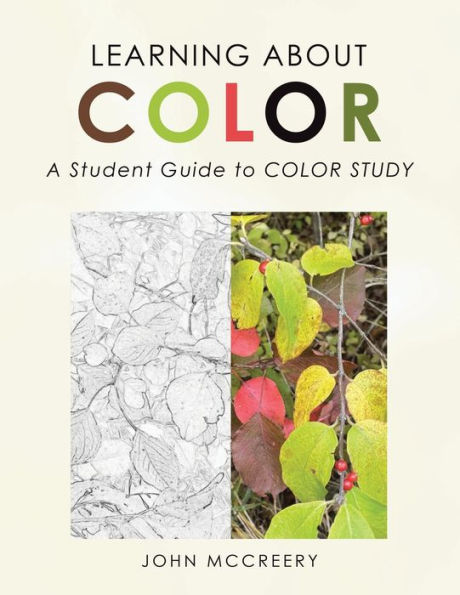 Learning About Color: A Student Guide to Color Study