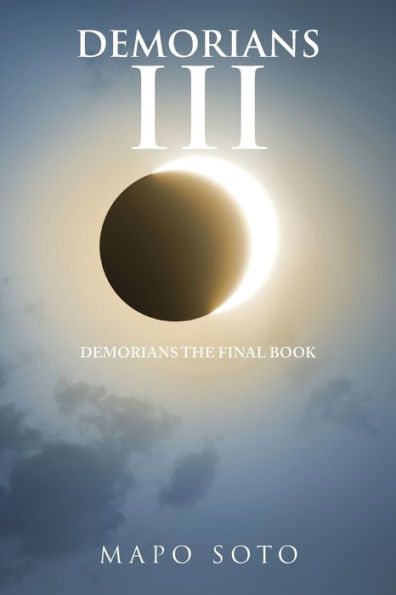 Demorians Iii: the Final Book