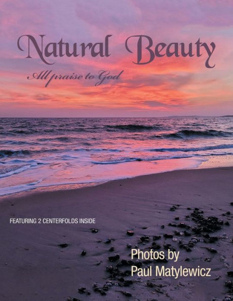 Natural Beauty: All Praise to God