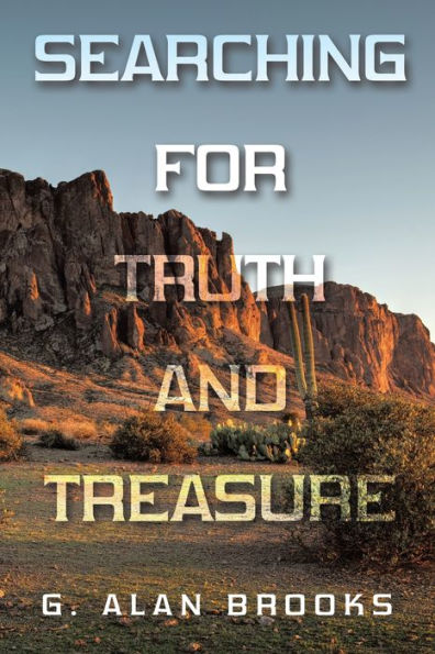 Searching for Truth and Treasure: An Adventure into a World of Treasure Treachery
