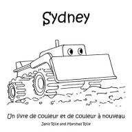 Title: Sydney: Un Livre de Couleur Et de Couleur ï¿½ Nouveau, Author: Janis Rice