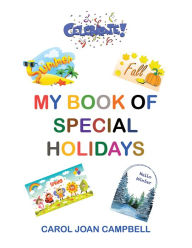 Title: My Book of Special Holidays, Author: Carol Joan Campbell