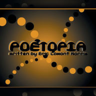 Title: Poetopia, Author: Eric Lamont Norris