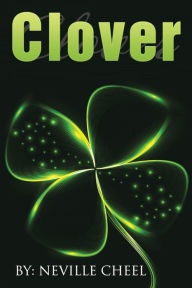 Title: Clover, Author: Neville Cheel