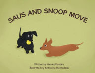 Title: Saus and Snoop Move, Author: Harriet Keatley