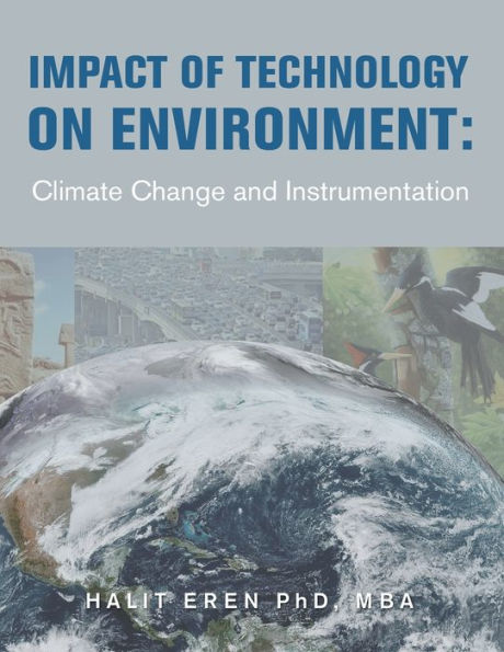Impact of Technology on Environment: Climate Change and Instrumentation