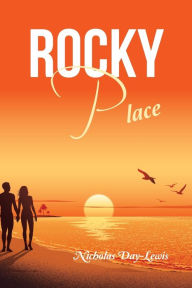 Title: Rocky Place, Author: Nicholas Day-Lewis
