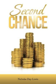 Title: Second Chance, Author: Nicholas Day-Lewis