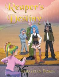Title: Reaper's Destiny, Author: Sebastian Porta