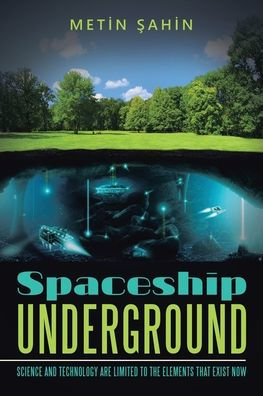 Spaceship Underground: Science and Technology Are Limited to the Elements That Exist Now