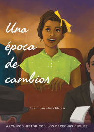 Free ebook ebook downloads Una época de cambios: los Derechos Civiles