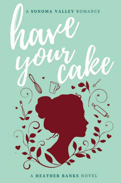 Have Your Cake
