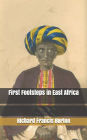 First Footsteps in East Africa