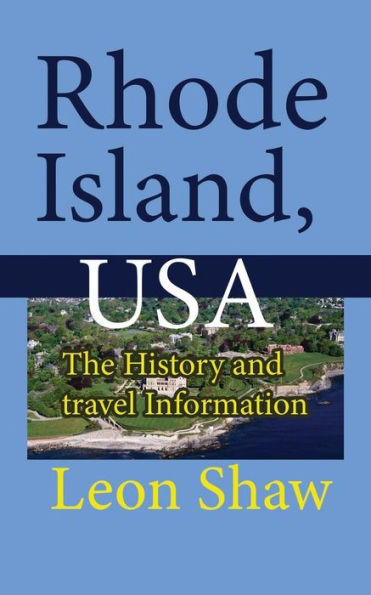 Rhode Island, USA: The History and travel Information