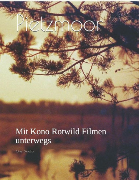 Pietzmoor: Mit Kono Rotwild Filmen unterwegs