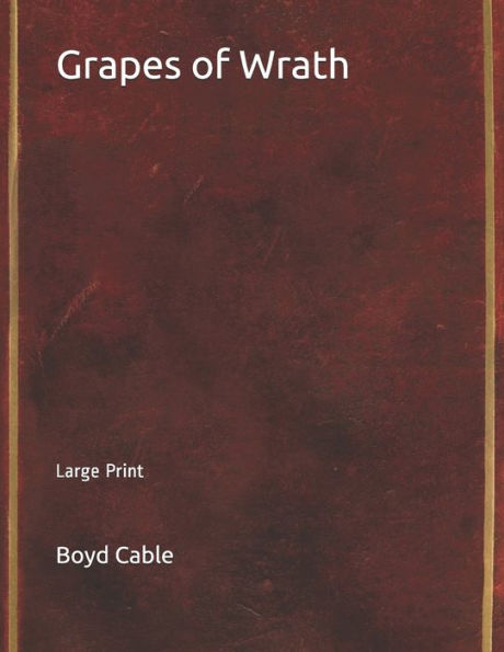 Grapes of Wrath: Large Print