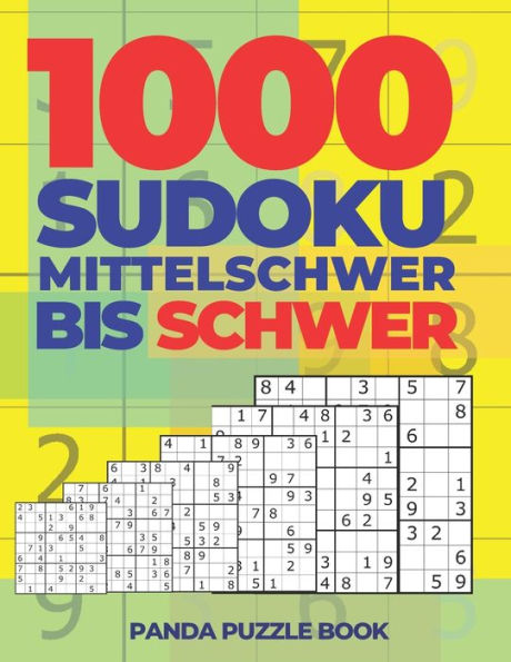 1000 Sudoku Mittelschwer Bis Schwer: Logikspiele Für Erwachsene